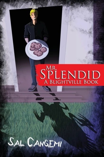 Mr. Splendid: A Blightville Book