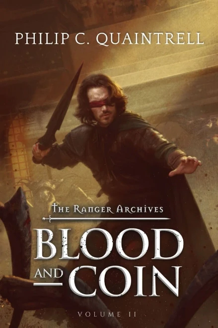 Blood And Coin: (The Ranger Archives: Book 2)