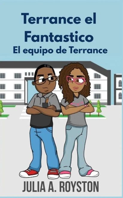 Terrance El Fantástico El Equipo De Terrance (Spanish Edition)