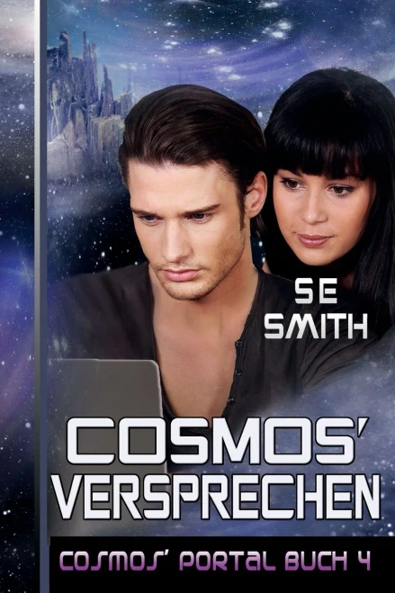Cosmos' Versprechen (Cosmos' Portal) (German Edition)