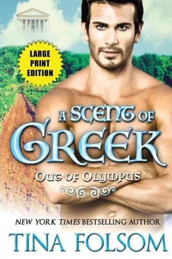 A Scent Of Greek (Out Of Olympus #2)