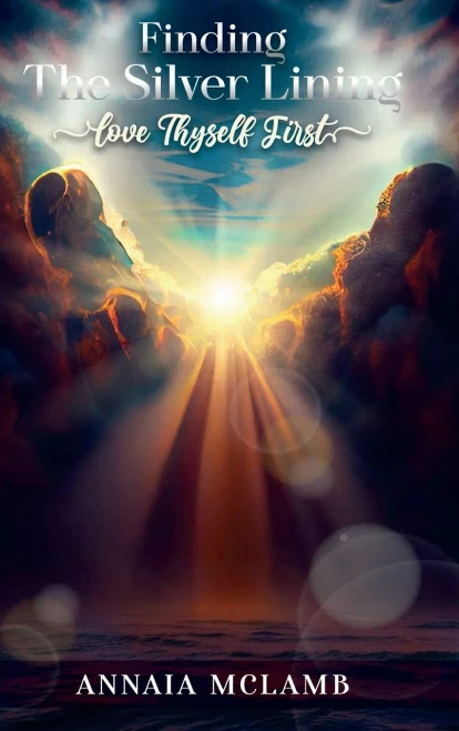 Finding The Silver Lining: Love Thyself First