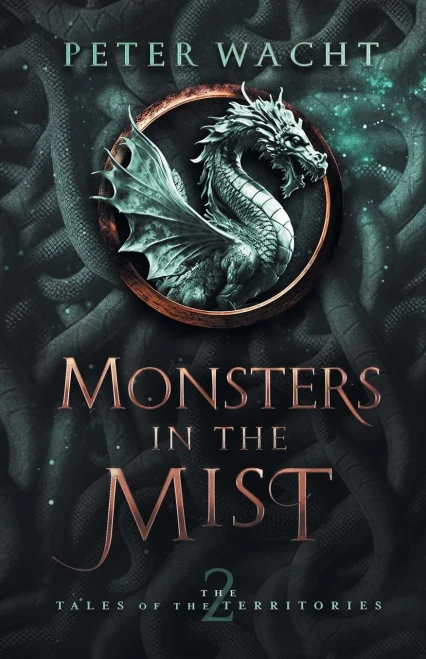 Monsters In The Mist: The Tales Of The Territories, Book Two