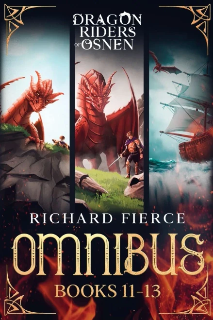 Dragon Riders Of Osnen: Episodes 11-13 (Dragon Riders Of Osnen Omnibus Book 4) (Dragon Riders Of Osnen Omnibuses)