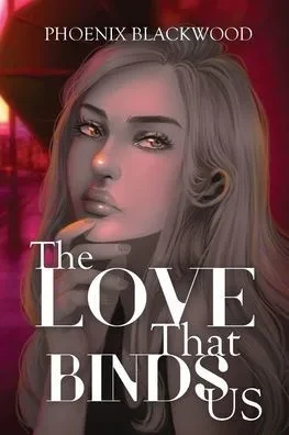 The Love That Binds Us