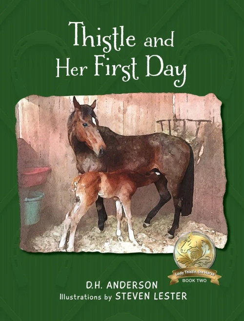Thistle And Her First Day (Lady Thistle, The Horse)