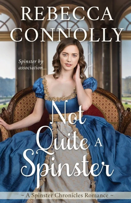 Not Quite A Spinster