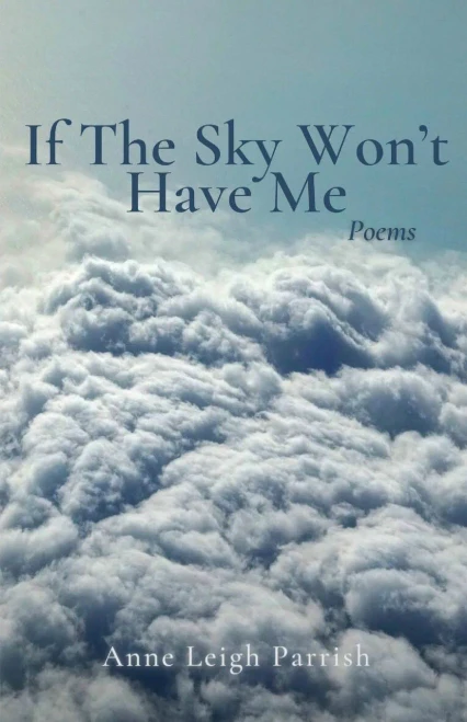 If The Sky Won'T Have Me