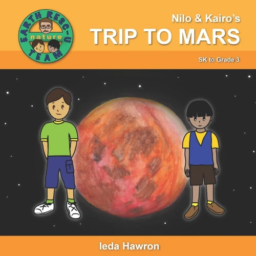 Nilo & Kairo's Trip to Mars (Nilo & Kairo - Nature)