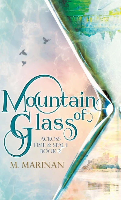 Mountain Of Glass (Hardcover) (Across Time And Space)