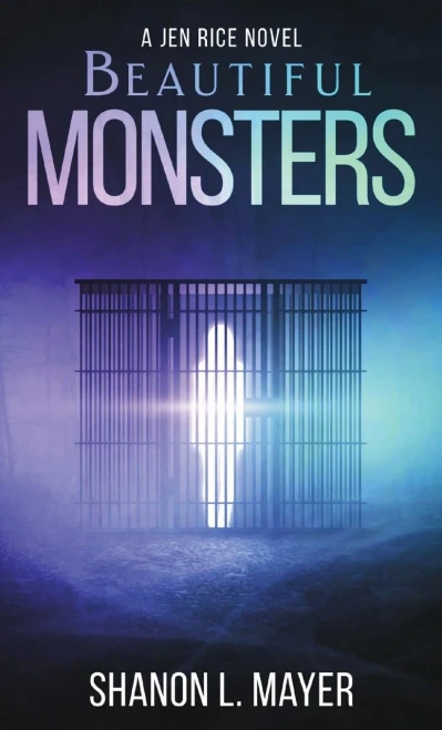Beautiful Monsters: A Jen Rice Novel