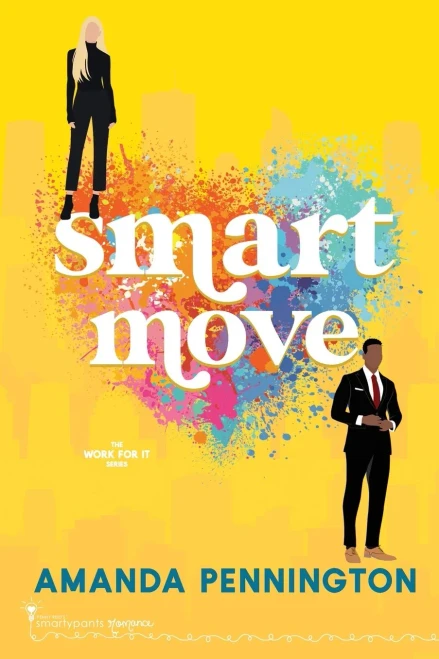 Smart Move: A Grumpy Sunshine Sweet Romance