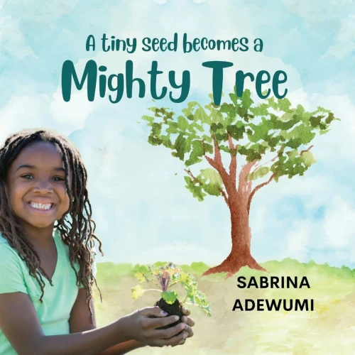 A Tiny Seed Becomes A Mighty Tree