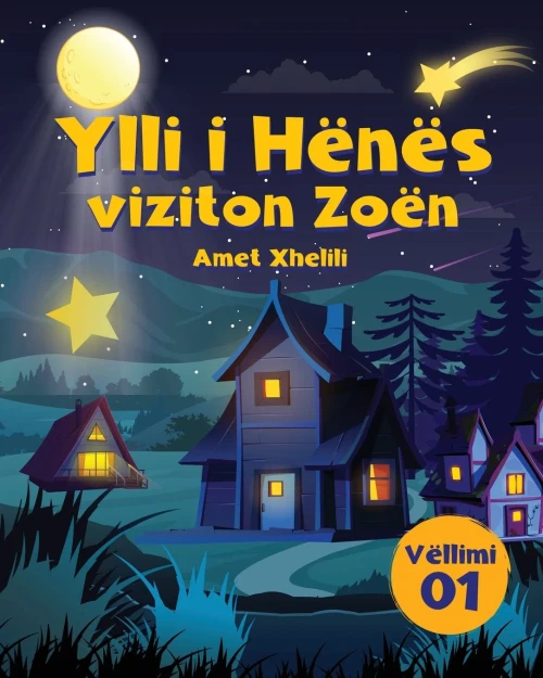 Ylli I Hënës Viziton Zoën (Albanian Edition)