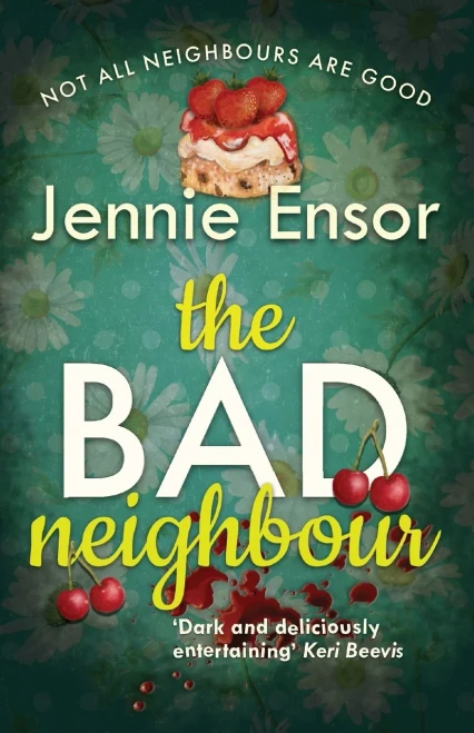 The Bad Neighbour