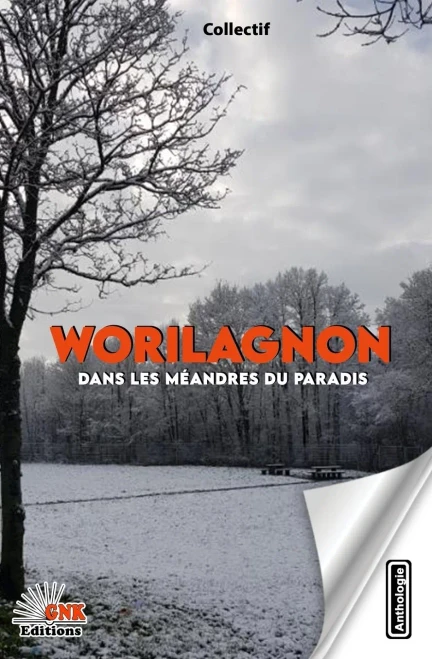 Worilagnon, Dans Les Me'Andres Du Paradis (French Edition)