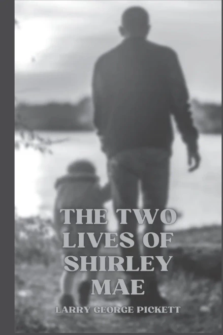 The Two Lives Of Shirley Mae