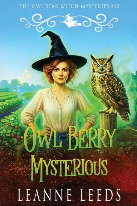 Owl Berry Mysterious (The Owl Star Witch Mysteries)