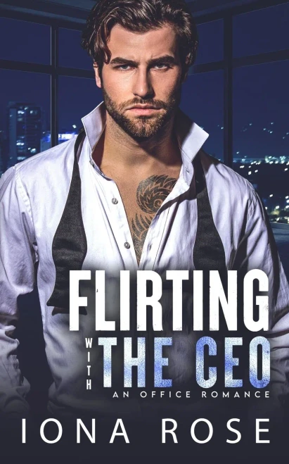 Flirting With The Ceo: An Office Romance