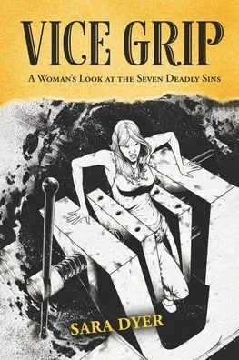 Vice Grip: A WomanS Look At The Seven Deadly Sins