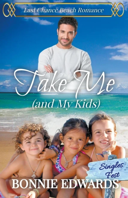 Take Me (And My Kids) (Last Chance Beach)