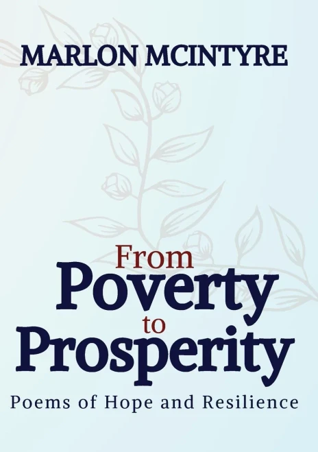 From Poverty To Prosperity: Poems Of Hope And Resilience