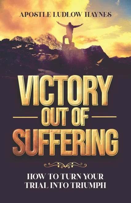 Victory Out Of Suffering