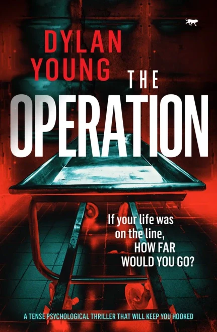The Operation: a tense psychological thriller that will keep you hooked