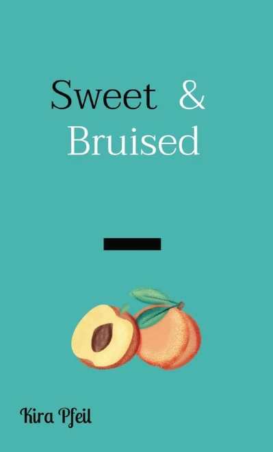 Sweet & Bruised
