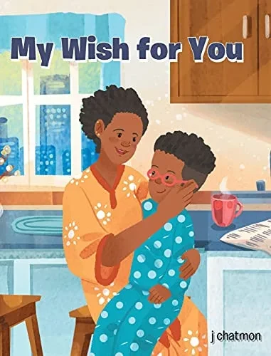 My Wish For You