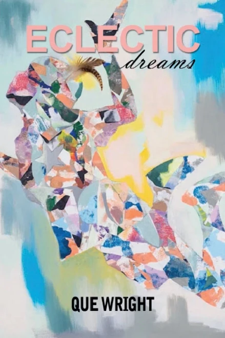 Eclectic Dreams