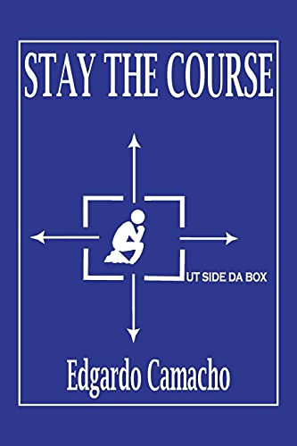 Stay The Course
