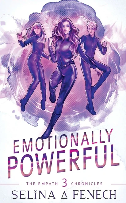 Emotionally Powerful: A Paranormal Superhero Romance Series (Empath Chronicles)
