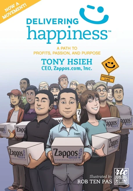 Delivering Happiness: A Path to Profits, Passion, and Purpose; A Round Table Comic