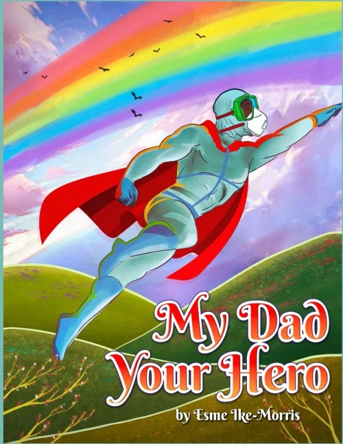 My Dad Your Hero