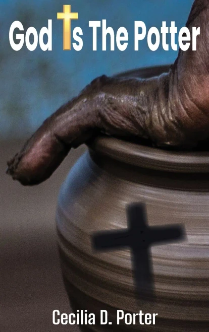 God Is The Potter!