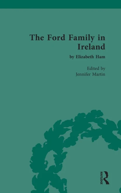 The Ford Family in Ireland (Chawton House Library: Women's Novels)