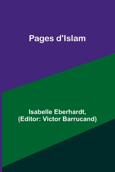Pages d'Islam (French Edition)