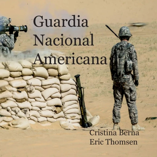 Guardia Nacional Americana (Spanish Edition)