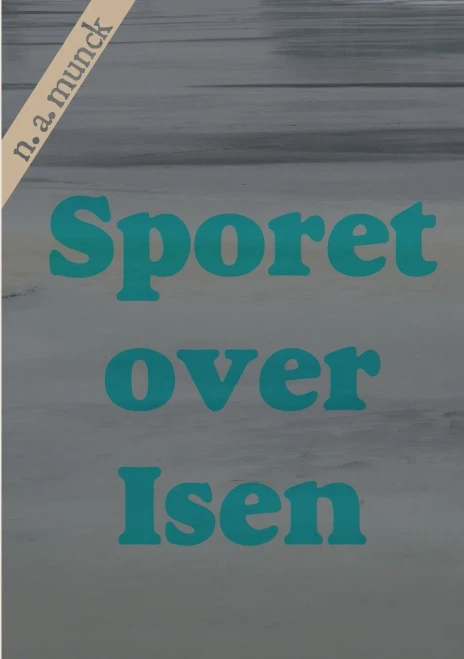 Sporet over Isen (Danish Edition)
