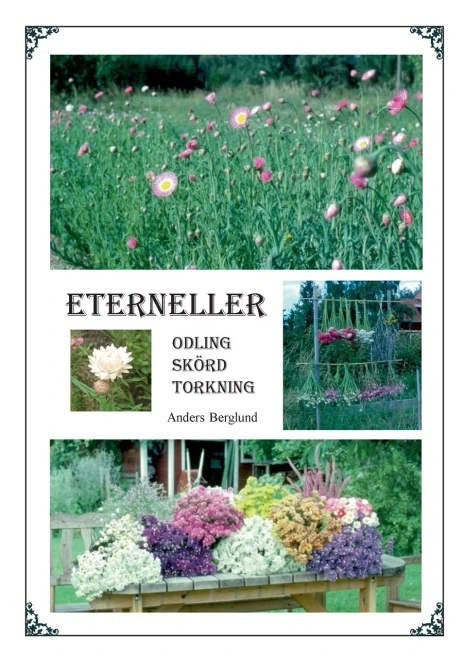 Eterneller: Odling skörd torkning (Swedish Edition)
