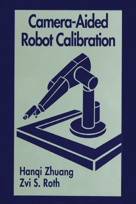 Camera-Aided Robot Calibration (Perspectives in Exercise Science and)
