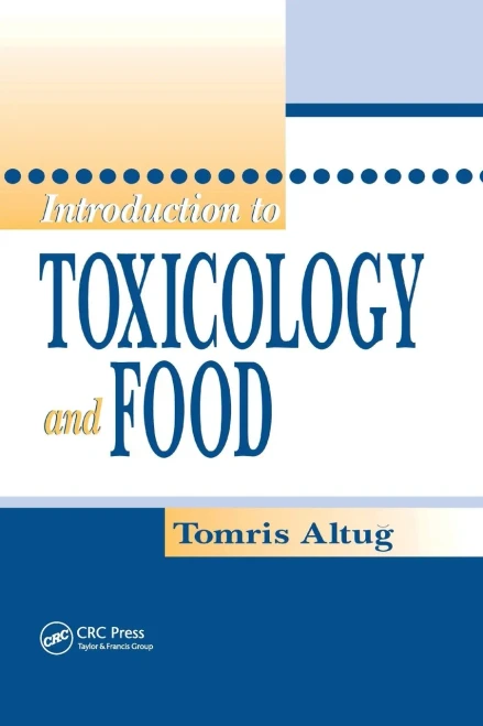 Introduction to Toxicology and Food