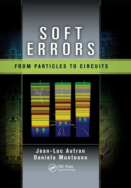 Soft Errors (Devices, Circuits, and Systems)