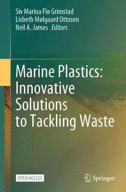 Marine Plastics: Innovative Solutions to Tackling Waste