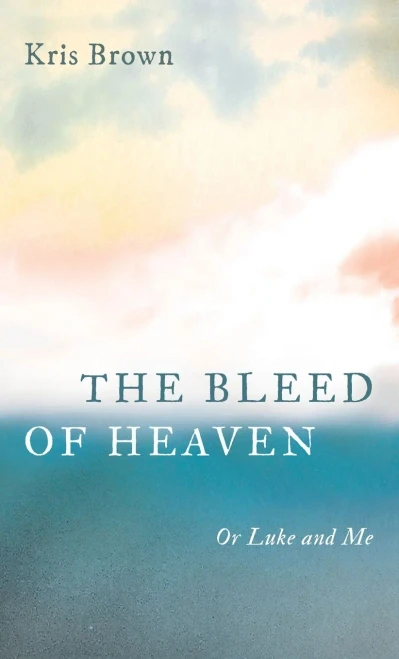The Bleed Of Heaven