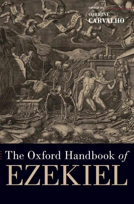The Oxford Handbook of Ezekiel (OXFORD HANDBOOKS SERIES)