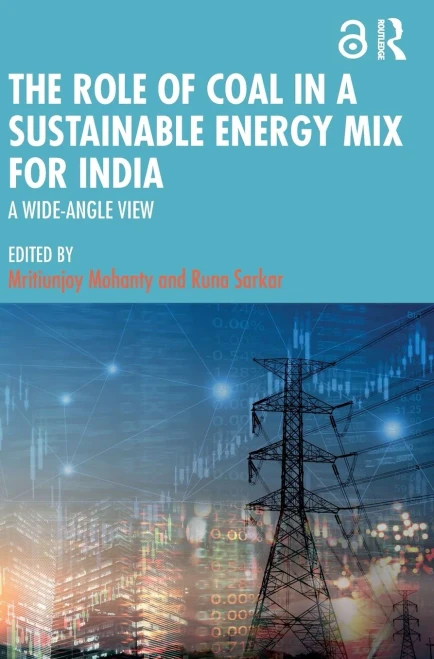 The Role of Coal in a Sustainable Energy Mix for India: A Wide-Angle View