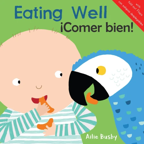 Eating Well!/iComer bien! (Just Like Me/ �igual Que Yo!) (English and Spanish Edition)