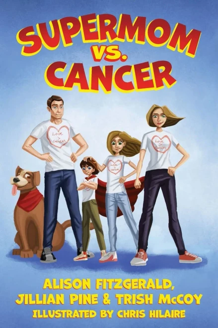 Supermom Vs. Cancer